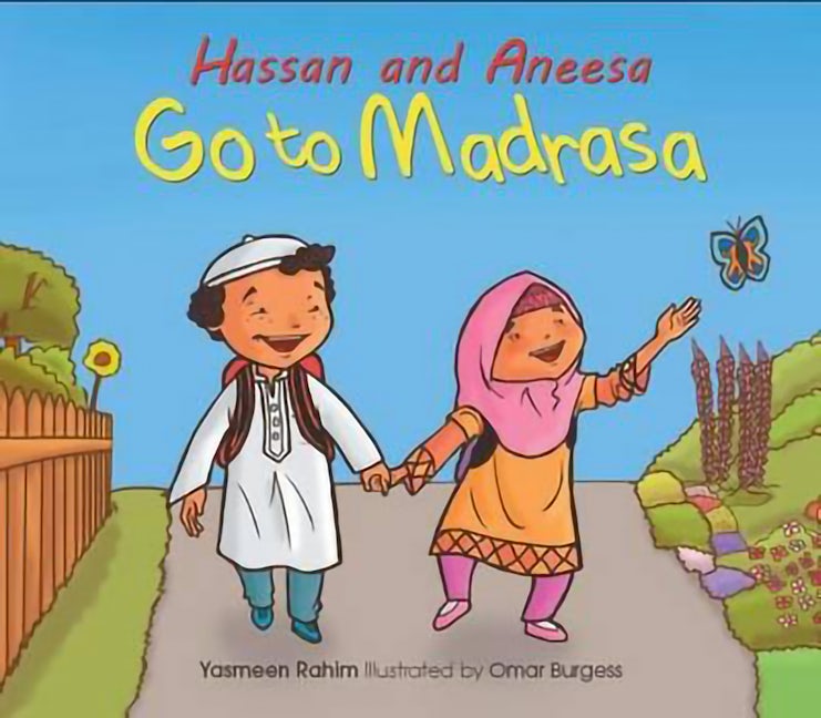Book cover image for Hassan and Aneesa Go to Madrasa ISBN: 9780860374596